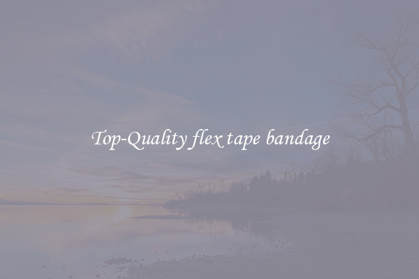 Top-Quality flex tape bandage
