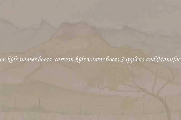 cartoon kids winter boots, cartoon kids winter boots Suppliers and Manufacturers