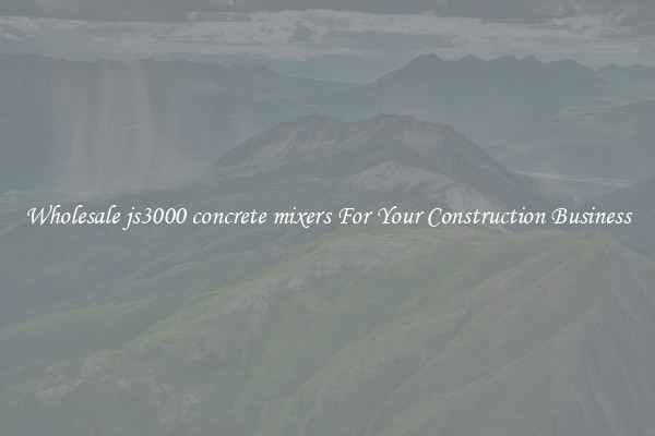 Wholesale js3000 concrete mixers For Your Construction Business