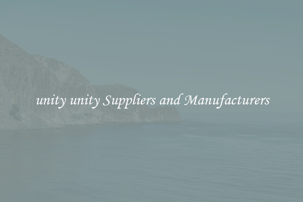 unity unity Suppliers and Manufacturers